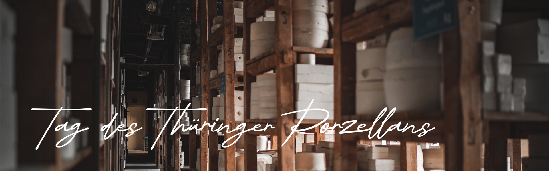 Tag des Thüringer Porzellans - Werkführungen Tag des Thüringer Porzellans - Banner