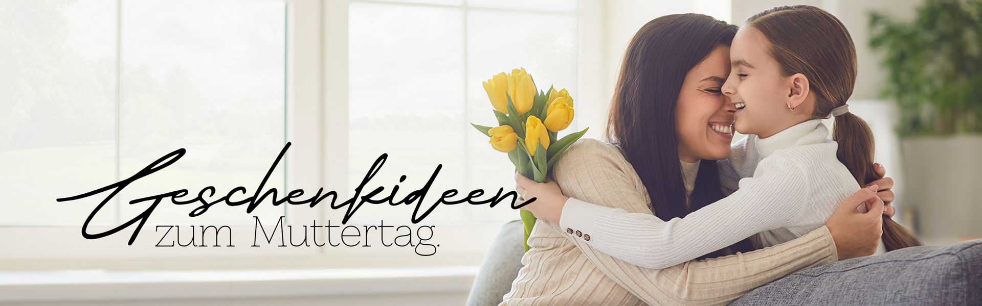 Geschenkideen zum Muttertag - Banner Banner - Geschenkideen zum Muttertag